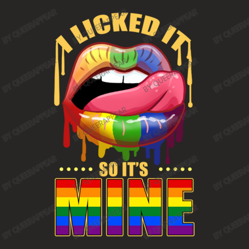 I Licked It So It S Mine For Lgbt Ladies Fitted T-Shirt by queerappear | Artistshot