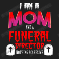 I Am A Mom And A Funeral Director Nothing Scares M Ladies Polo Shirt | Artistshot