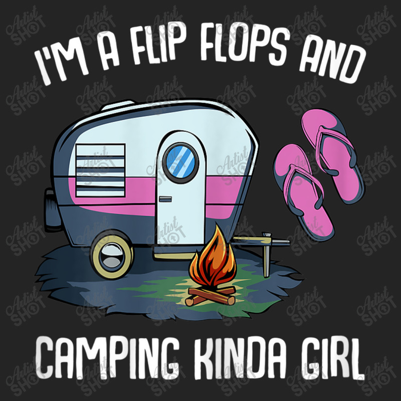 I M A Flip Flops And Camping Kinda Girl 3/4 Sleeve Shirt | Artistshot