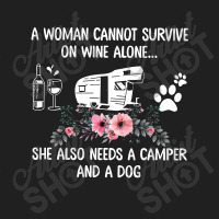 Camper A Woman Cannot Survive On Wine Alone She Also Needs A Camper An Ladies Polo Shirt | Artistshot