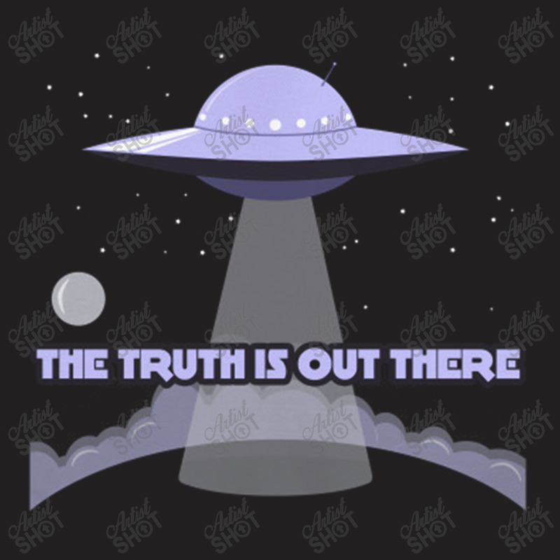 The Truth Is Out There And I Want To Believe   X Files T-shirt | Artistshot