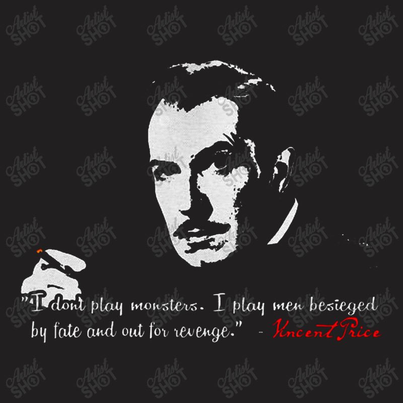 Vincent Price Quote   Vincent Price T-shirt | Artistshot