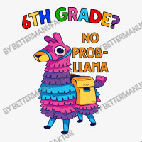 6th Grade No Prob Llama Teacher Student First Day Champion Hoodie | Artistshot