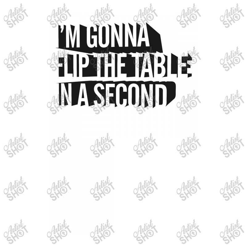 I'm Gonna Flip The Table In A Second Double Wine Paper Bag - 6 1/2 X 3 1/2 X 12 3/8 | Artistshot