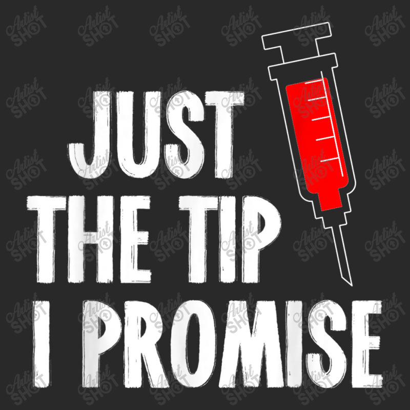 Nurses Just The Tip Syringe Nurse Toddler T-shirt | Artistshot