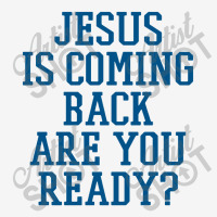 Jesus Is Coming Back Are You Ready Adjustable Cap | Artistshot