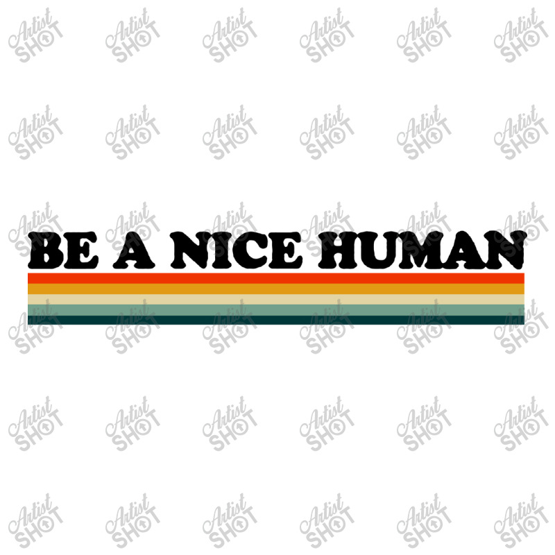 Be A Nice Human Take Out Paper Bag - 14 X 10 X 15 1/2 | Artistshot