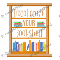 Decolonize Your Bookshelf For Book Lover Cub Paper Bag - 8 X 4 1/2 X 10 1/4 | Artistshot