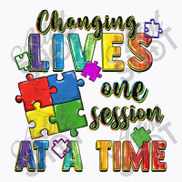 Changing Lives One Session At A Time T-shirt | Artistshot