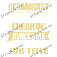 Ceramicist Because Freakin' Awesome Isn't A Job Title Jumbo Paper Bag - 18 X 7 X 18 3/4 | Artistshot