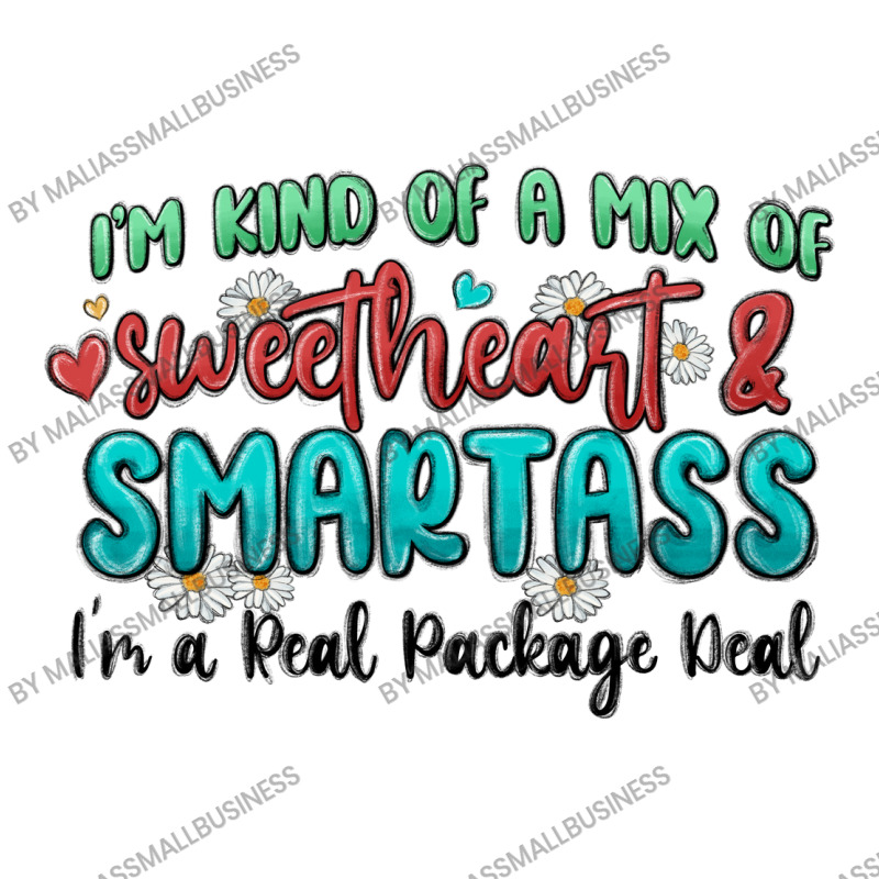 Im  Kind Of A Mix Of Sweetheart And Smartass V-neck Tee | Artistshot