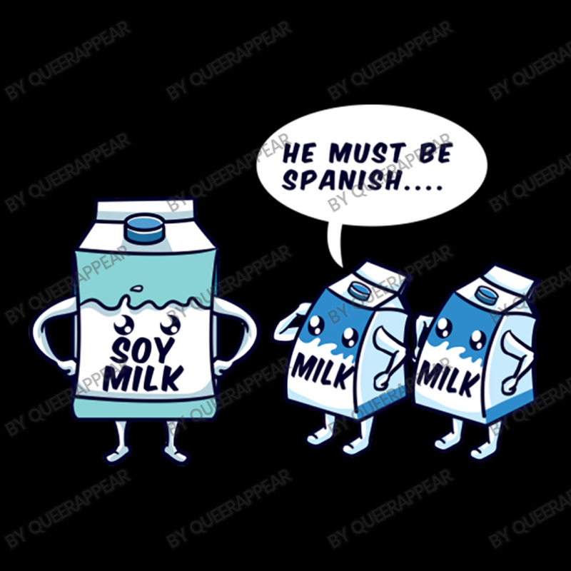 He Must Be Spanish Soy Milk For New Soy Milk Lover Youth Jogger by queerappear | Artistshot