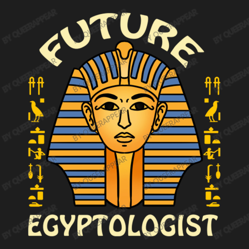 Future Egyptologist For Archaeology Lover Classic T-shirt by queerappear | Artistshot