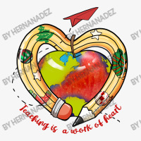 Teaching Is A Work Of Heart Sublimatio Ladies Fitted T-shirt | Artistshot