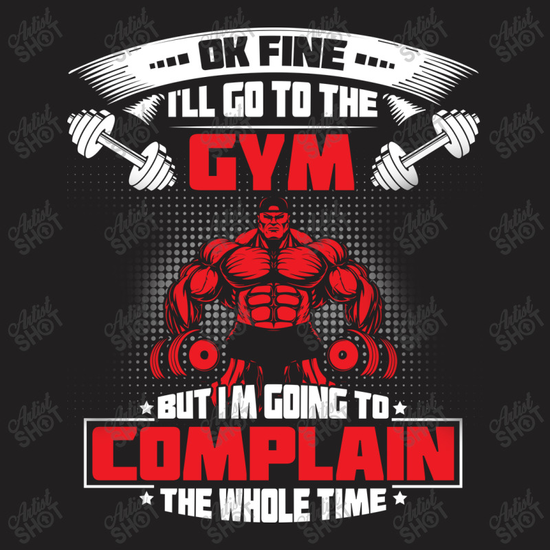 Ok Fine Gym Nation T-shirt | Artistshot