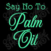 Say No To Palm Oil Ecologists Environmentalists Earth Day Adjustable Cap | Artistshot