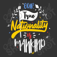 Our True Nationality Is Mankind Baby Bodysuit | Artistshot