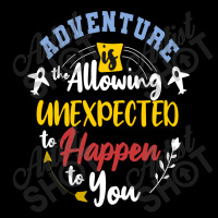 Adventure Is The Allowing Unexpected To Happen To You Long Sleeve Baby Bodysuit | Artistshot