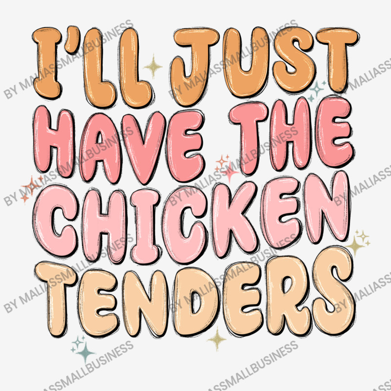 I'll Just Have The Chicken Tenders Camper Cup | Artistshot