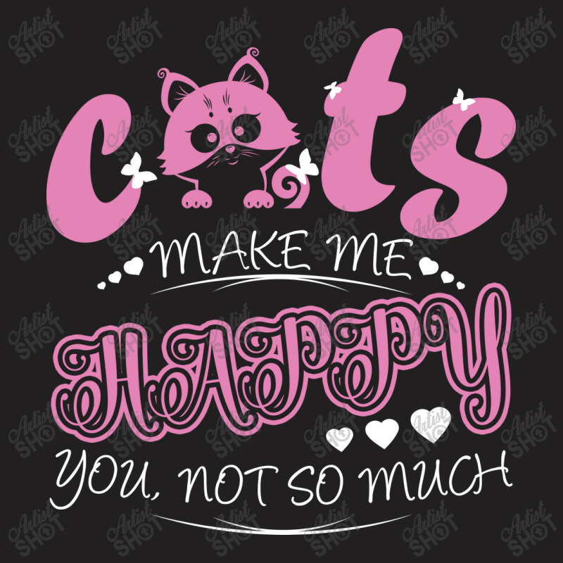 Cats Make Happy T-shirt | Artistshot