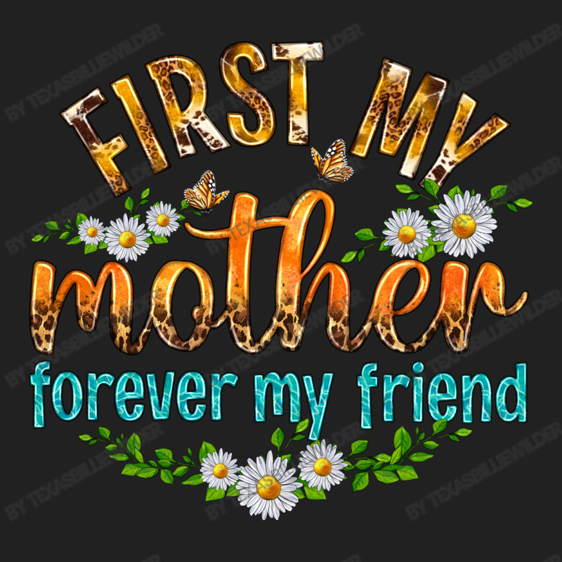 First My Mother Forever My Friend With Daisies Basic Youth T-shirt | Artistshot