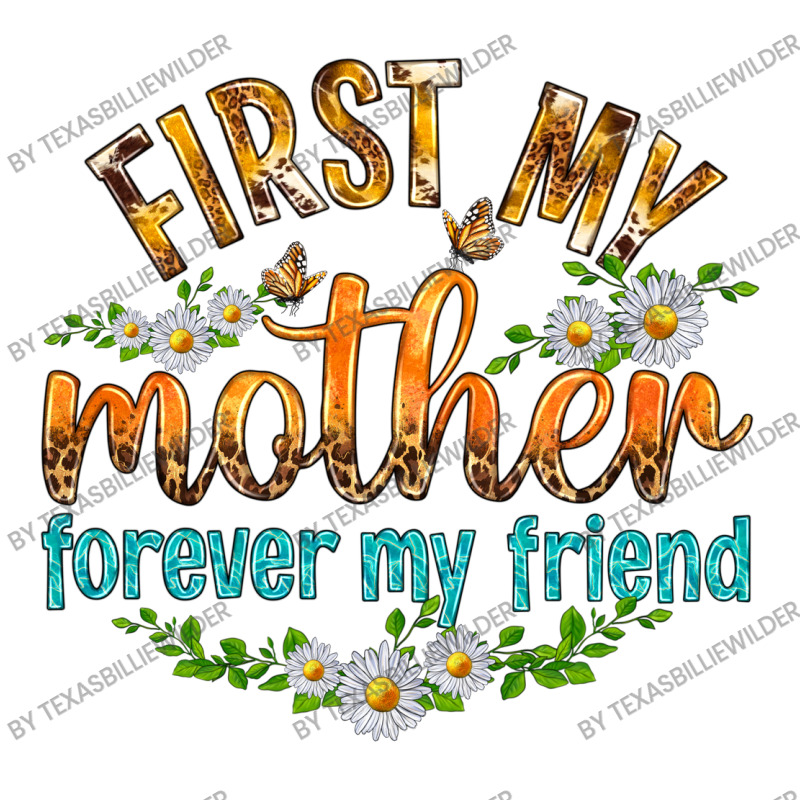 First My Mother Forever My Friend With Daisies Long Sleeve Shirts | Artistshot