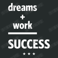 Dreams Work Success | Motivational Quote Women's Triblend Scoop T-shirt | Artistshot