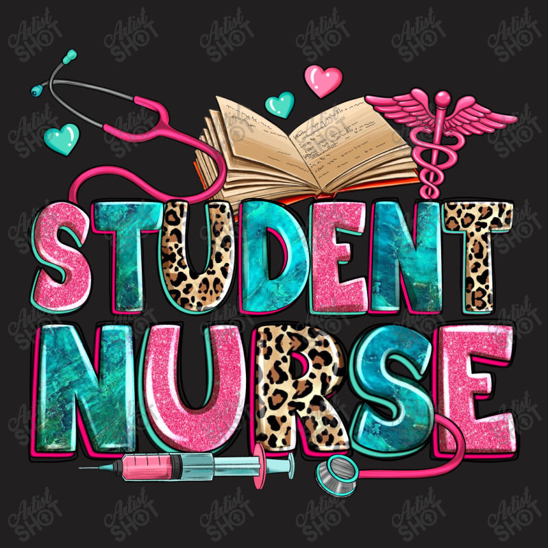 Student Nurse T-shirt | Artistshot