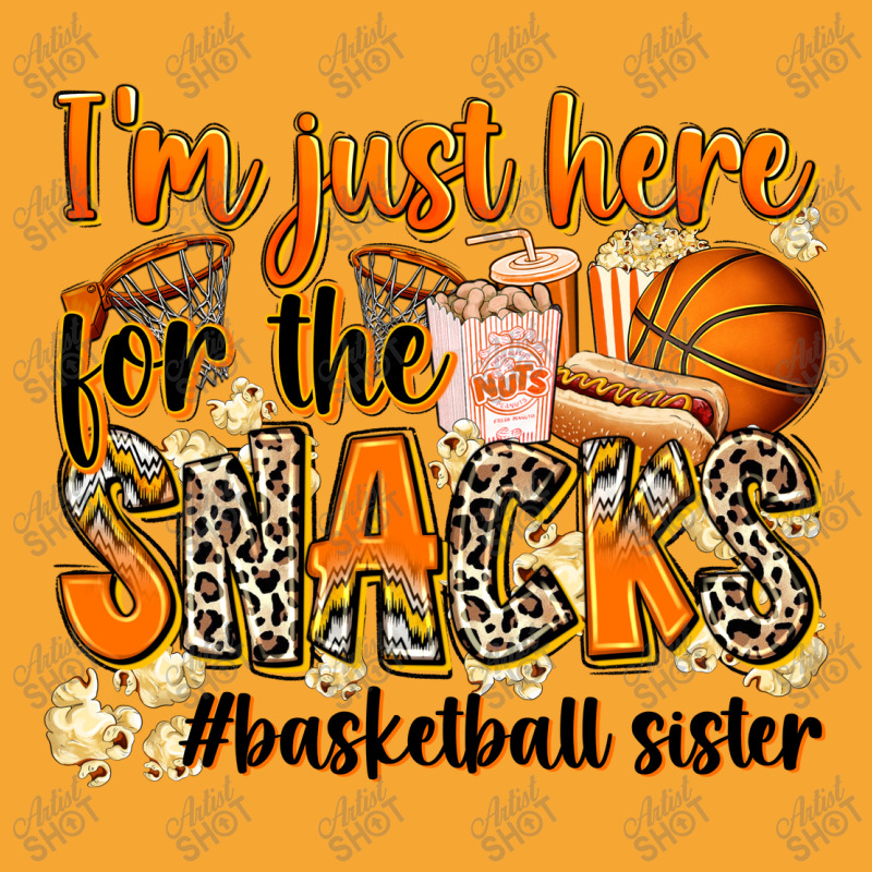 Im Just Here For The Snacks Basketball Sister Basic T-shirt | Artistshot