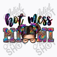 Mess Mini Messy Bun T-shirt | Artistshot