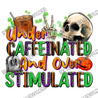 Under Caffeinated And Over Stimulated Women's Pajamas Set | Artistshot