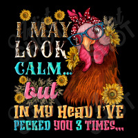 I May Look Calm But In My Head I Pecked You Three Cropped Hoodie | Artistshot