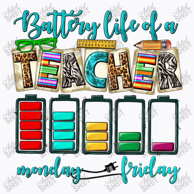 Battery Life Of A Teacher Monday Friday T-shirt | Artistshot