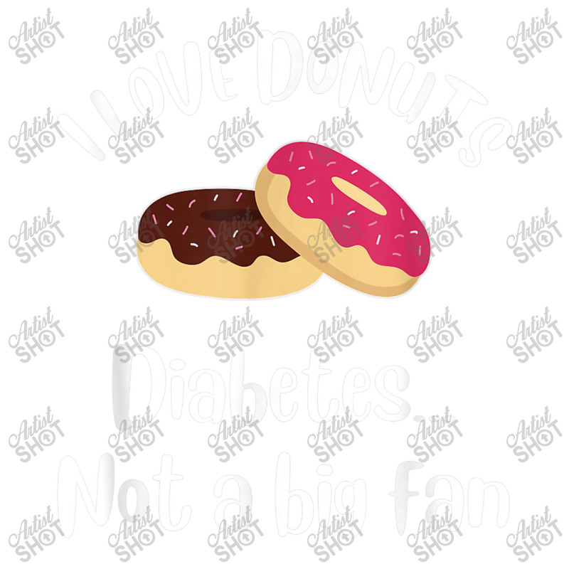 Love Donuts Diabetes Not A Big Fan Mart Paper Bag -13 x 7 x 17 by Yuh2105 | Artistshot