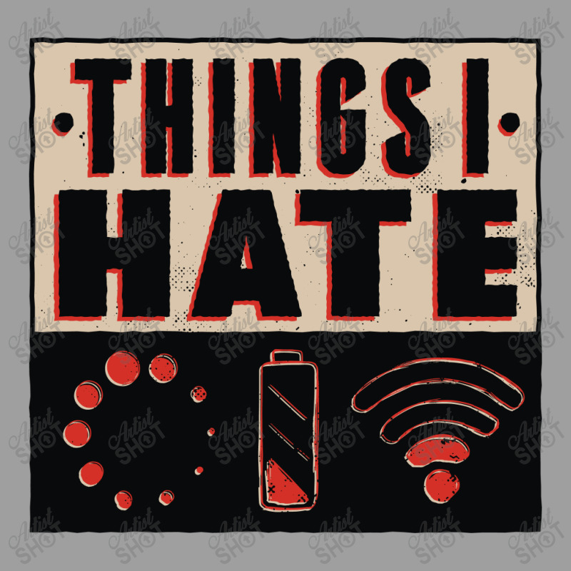 Things I Hate Funny Quote Youth Tee | Artistshot