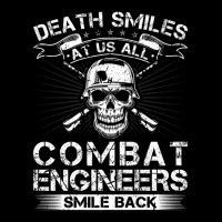 Death Smiles At Us All Combat Engineers Smile Back Veteran Premium Toddler Sweatshirt | Artistshot