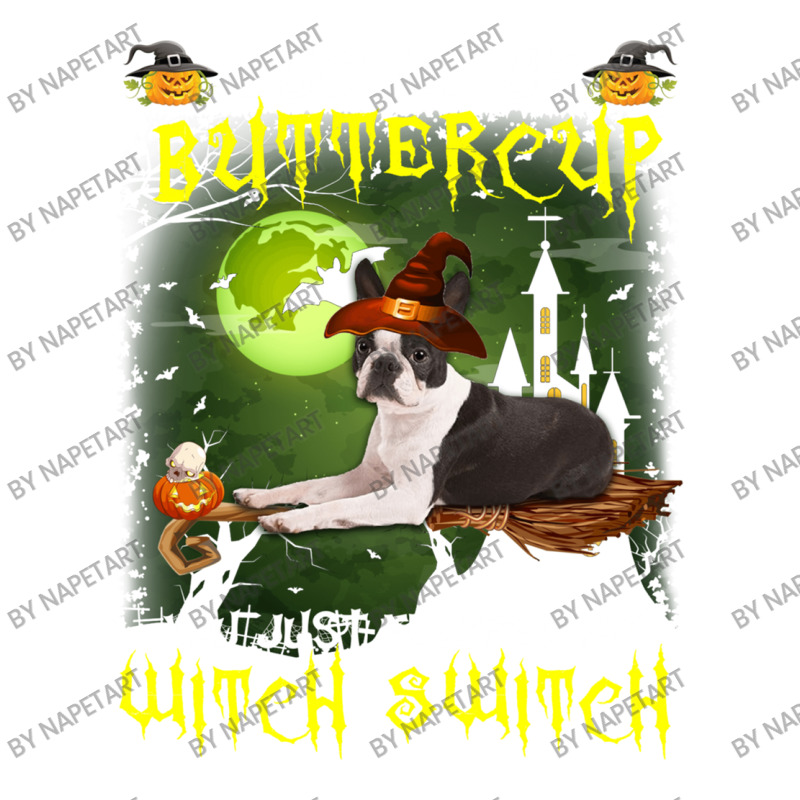 Boston Terrier Buckle Up Buttercup You Just Flipped My Witch Switch Take Out Paper Bag - 14 X 10 X 15 1/2 | Artistshot