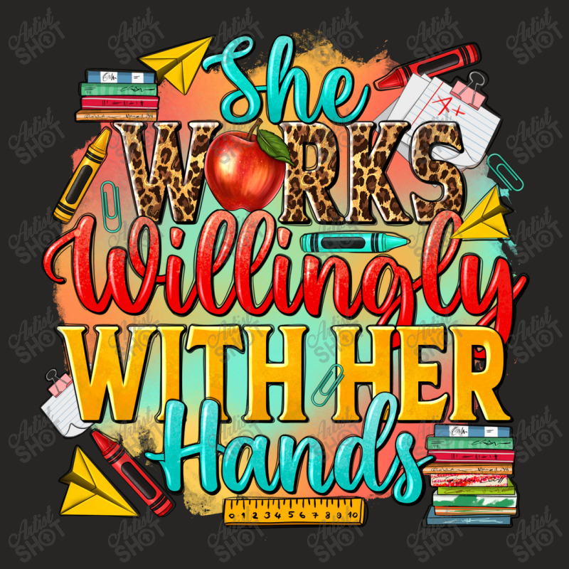 She Works Willingly With Her Hands Teacher Ladies Fitted T-Shirt by NancyCooperArtShop | Artistshot