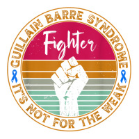 Guillain Barre Syndrome Awareness Fighter Warrior Men Women T Shirt Debie Paper Bag - 10 X 5 X 13 | Artistshot