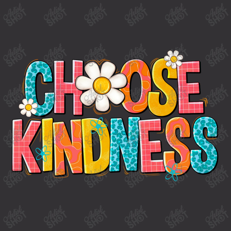 Choose Kindness Vintage Short | Artistshot