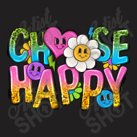 Choose Happy With Smile T-shirt | Artistshot