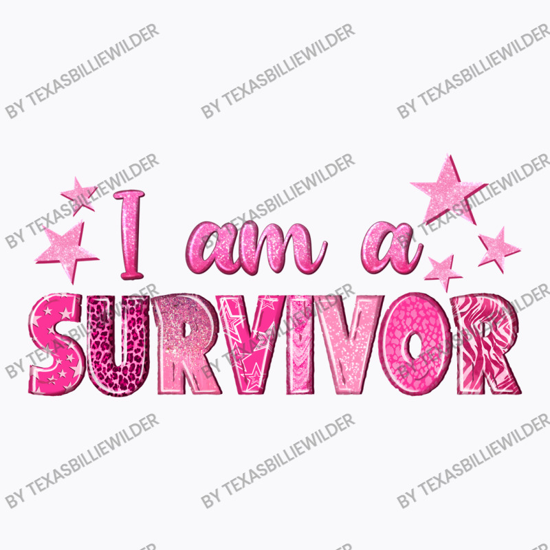 I Am A Survivor Breast Cancer T-shirt | Artistshot