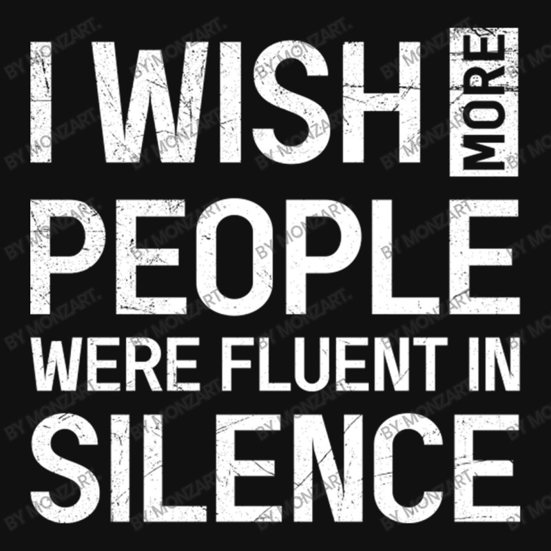 I Wish More People Were Fluent In Silence Funny Sa Graphic Youth T-shirt by MonzArt. | Artistshot