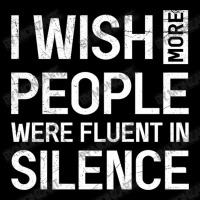 I Wish More People Were Fluent In Silence Funny Sa Youth Hoodie | Artistshot