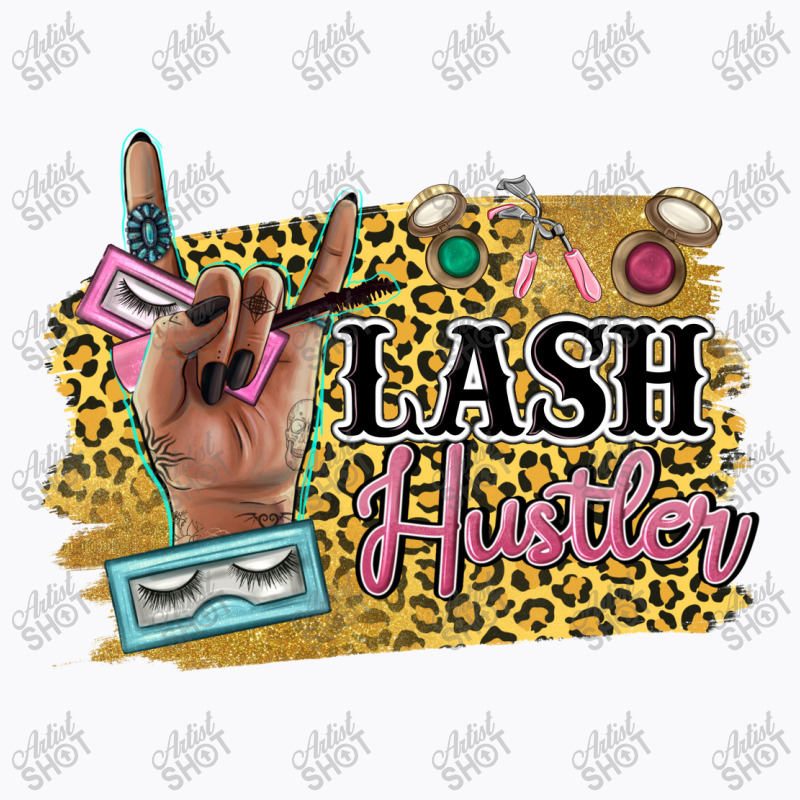 Lash Hustler T-shirt | Artistshot