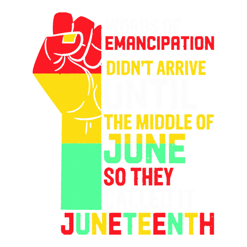 Juneteenth T  Shirt Words Of Emancipation Didn't Arrive Until The Midd Debie Paper Bag - 10 X 5 X 13 | Artistshot