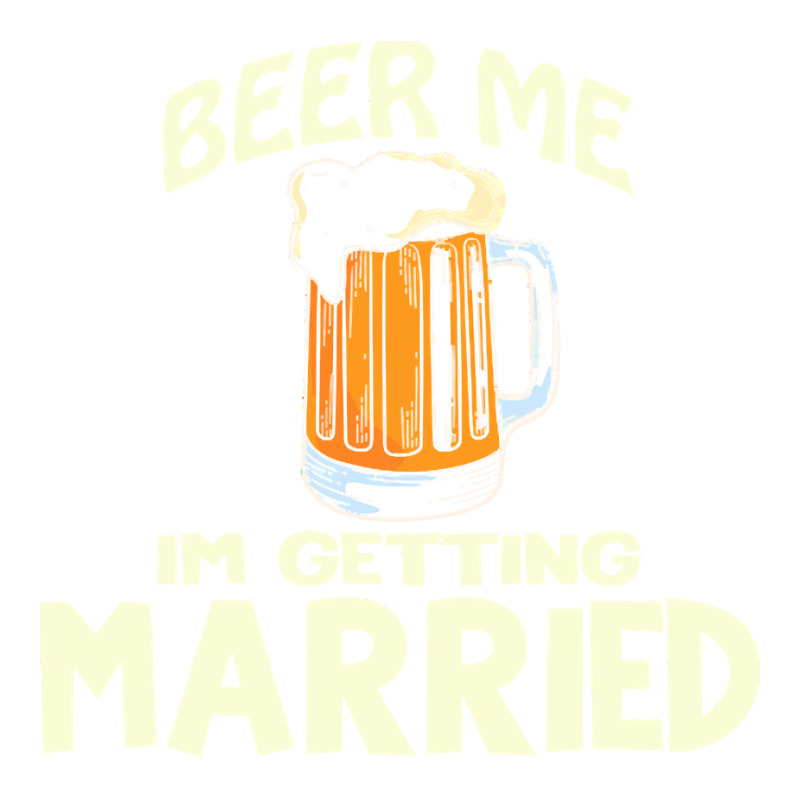 Beer Me Im Getting Married T  Shirtbeer Me I'm Getting Married  Funny Queen Paper Bag - 16 X 6 X 19 1/4 | Artistshot