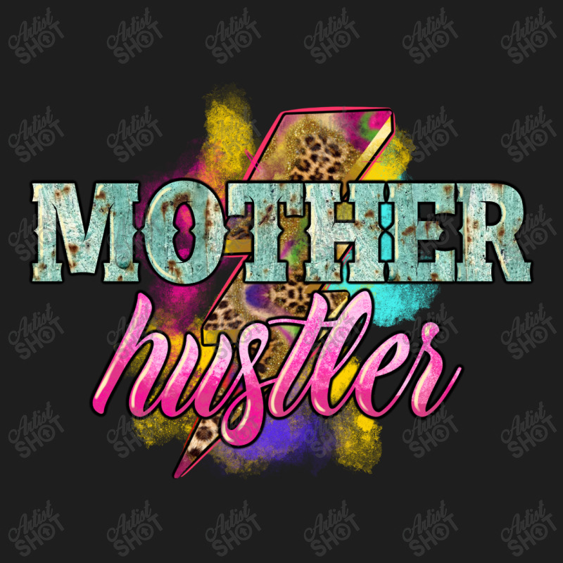 Mother Hustler Lightning Bolt Classic T-shirt by NancyCooperArtShop | Artistshot