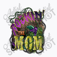 Rockin The Mom T-shirt | Artistshot