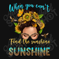 When You Cant Find The Sunshine Be The Sunshine Me Accessory Pouches | Artistshot